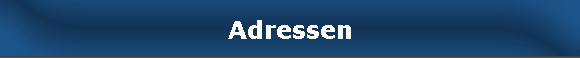 Adressen
