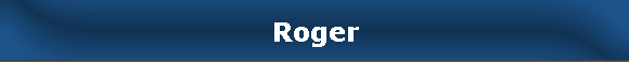 Roger
